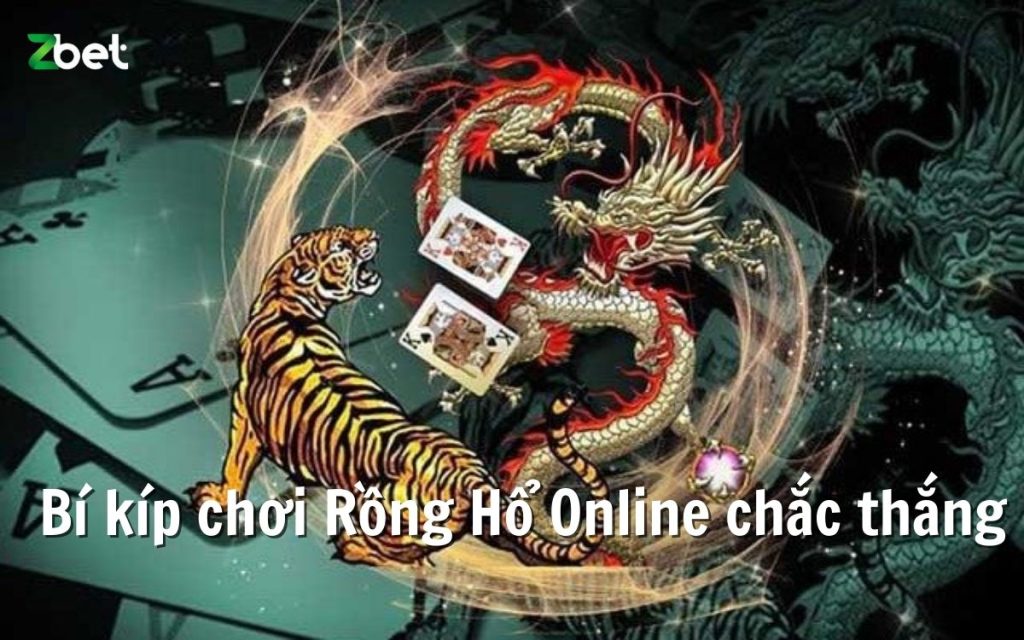 Top 5 bí kíp chơi Rồng Hổ Online chắc thắng tại Zbet